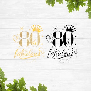 May include: Two graphic designs featuring the number 80 with a crown and the text "& fabulous". The design on the left is gold with black stripes and the design on the right is black with white stripes.