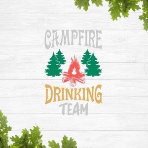Campfire drinking team svg, funny camping svg, vintage camper svg, camp shirt svg design