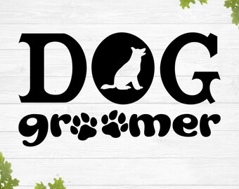 Dog groomer svg, Dog grooming svg, Pet grooming svg, Pet salon life svg, Dog stylist svg, Cut file, Svg files for cricut, Silhouette, Vector