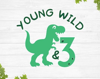 Young wild and three dinosaur svg, kid dinosaur svg, 3rd birthday boy svg, Girl's third birthday svg, Three birthday shirt svg design