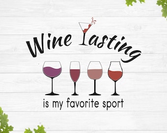 La cata de vinos es mi deporte favorito svg, Cita divertida sobre el vino, Vino svg, Copa de vino svg, Fiesta nupcial svg, Amante del vino svg