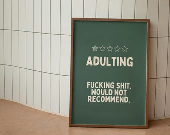 Adulting | Green | Matte Art Print