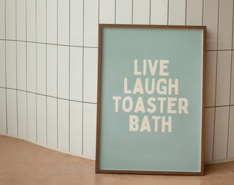 Live Laugh Toaster Bath | Seafoam and Cream | Art Print