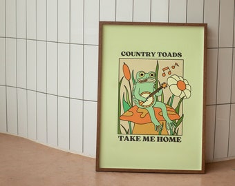 Country Toads Take Me Home | Art Print