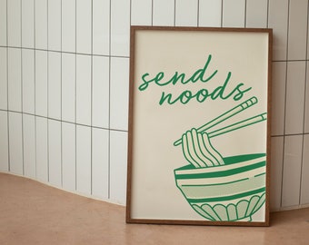 Send Noods | Art Print | Green Kitchen Aesthetic Print