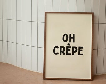 Oh Crêpe |  Art Print