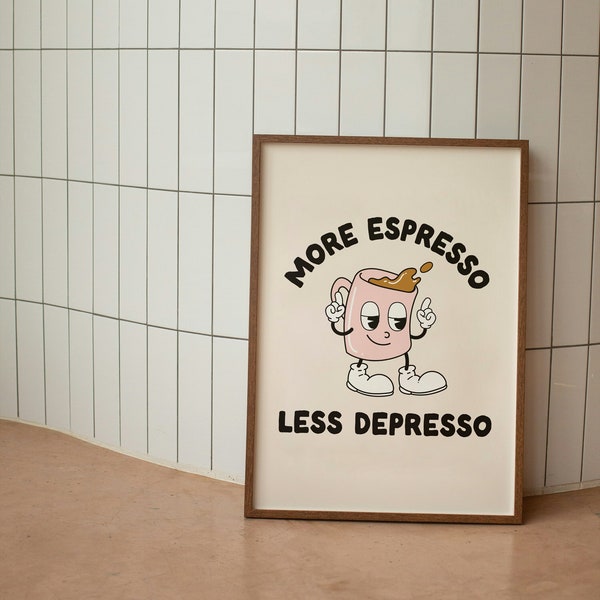 More Espresso Less Depresso | Pink | Art Print