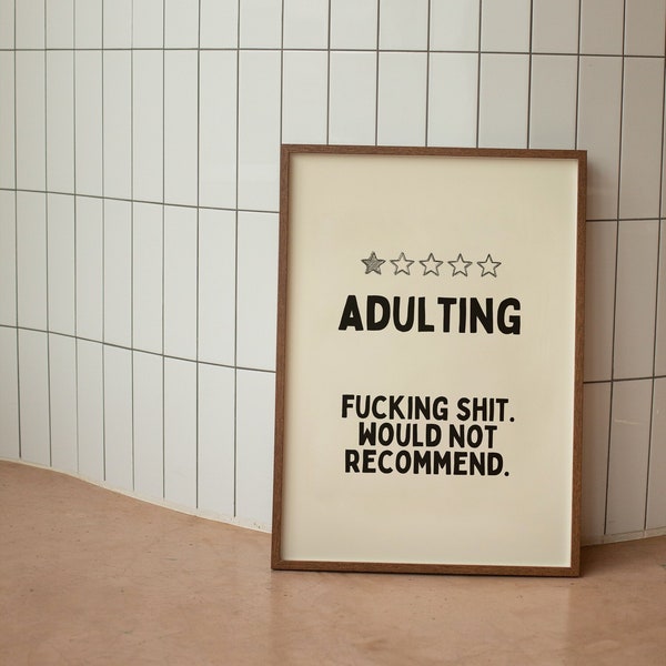 Adulting |  Art Print