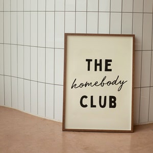 The Homebody Club | Matte Art Print