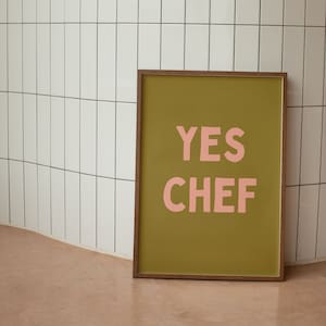 Yes Chef | Olive |  Art Print