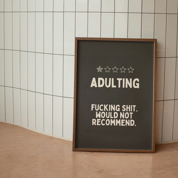 Adulting | Black | Matte Art Print