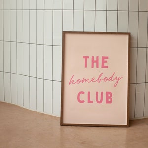 The Homebody Club | Pink |  Art Print
