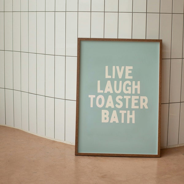 Live Laugh Toaster Bath | Seafoam and Cream | Art Print