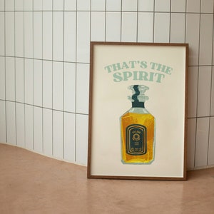 That's The Spirit |  Art Print | Kitchen Bar Print