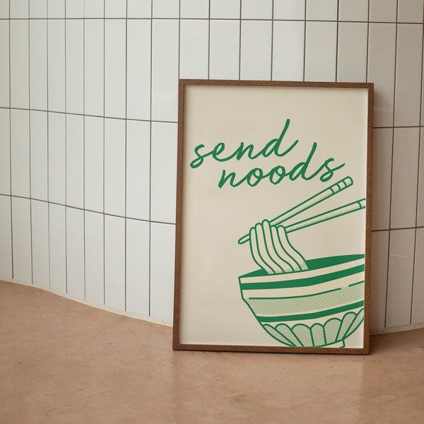 Send Noods | Art Print | Green Kitchen Aesthetic Print