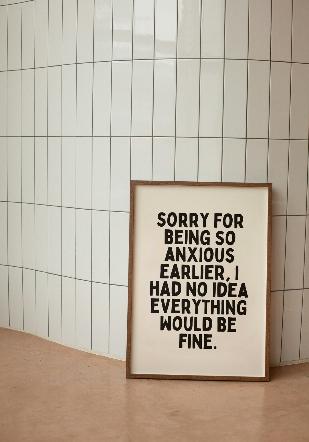 Sorry For Being So Anxious Earlier | Black and Cream | Art Print