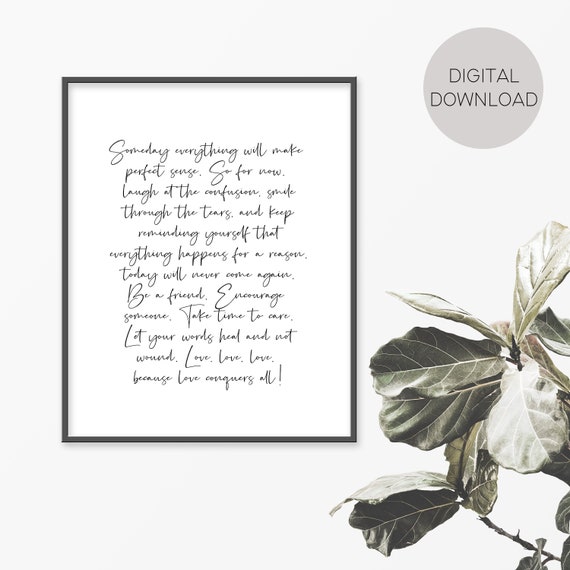 Someday Everything Will Make Perfect Sense Print Digital Etsy Someday Everything Will Make Perfect Sense Print Digital Etsy