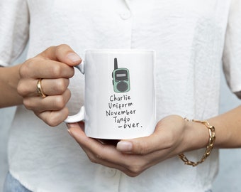 Charlie Uniform November Tango, Over | Ceramic Mug