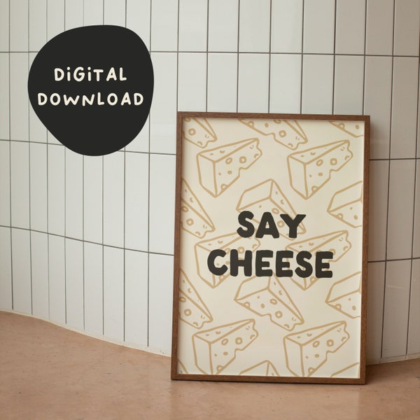 Say Cheese | Digital Download Print