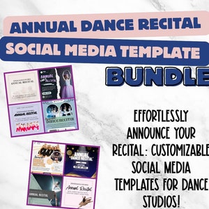 May include: A social media template bundle for dance studios. The bundle includes five different templates with images of dancers and the text "Annual Dance Recital".
