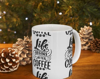 Taza "La vida comienza después del café": taza de cerámica inspiradora