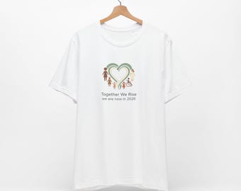 Camiseta Together We Rise / camiseta de unidad, diseño que prioriza la comunidad