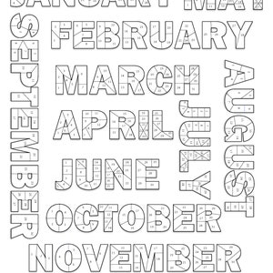 May include: Black and white puzzle featuring the months of the year. Each month's name is spelled out in large letters, with each letter divided into numbered puzzle pieces. A fun and educational activity.