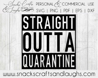 Straight Outta Quarantine SVG | Quarantine Baby SVG | Straight Outta Quarantine PNG