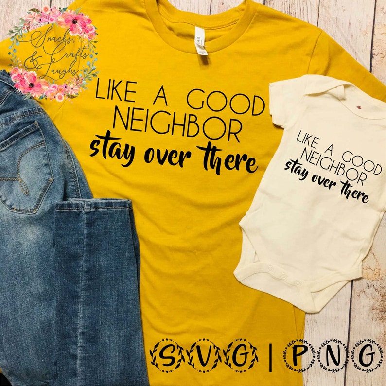 Free Free Like A Good Neighbor Svg 447 SVG PNG EPS DXF File