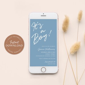 May include: A blue and white digital baby shower invitation on a smartphone screen. The invitation reads "It's a Boy!" and includes the text "Join us as we celebrate Grace Williams Saturday, April 3, 2023 1:00pm-12:00pm 145 Golden Dr, Pasadena, CA 91104 RSVP to Brenda (555) 555-5555 Registered at Babylist.com".