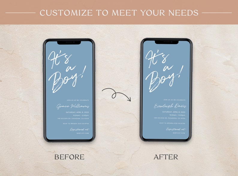 May include: A before and after image demonstrating how to personalise a baby shower invitation. The invitation features a blue and white design with the text "It's a Boy!" and the baby's name. The before image displays the invitation with the name "Grace Williams", while the after image shows the invitation with the name "Everleigh Davis".