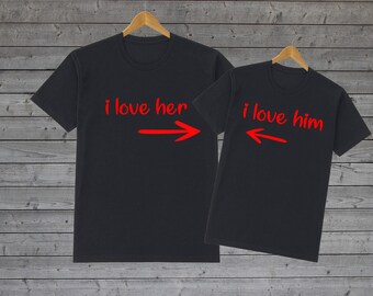 Love Her Love Him shirts, Couples shirts, His and Hers shirts, Matching shirts, Valentines day gift, Wedding gift,His and hers shirts