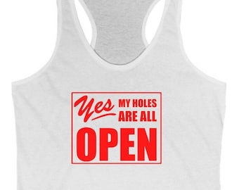 Gangbang Shirt Tank Top Slutty Clothing Fetish - Yes My Holes Are Open ~ Tank Top