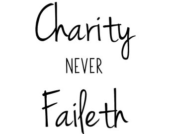 Charity Never Faileth Print: Bibel Vers Wandkunst (PDF Download)
