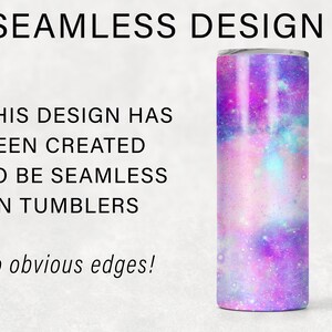 May include: A seamless design for tumblers featuring a galaxy-inspired pattern with pink, purple, and blue colours. The design is created to be seamless on tumblers, with no obvious edges.