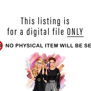 Pu&ograve; includere: Due donne, una con gli occhiali e l'altra con una tazza viola, sono mostrate in un'illustrazione digitale. Il testo "This listing is for a digital file ONLY NO PHYSICAL ITEM WILL BE SENT" &egrave; visualizzato sopra di loro.