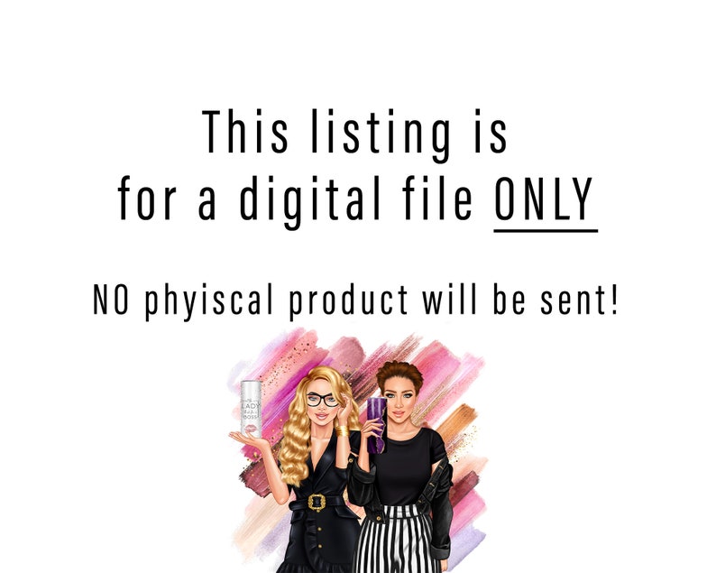 May include: Digital illustration of two women, one holding a purple tumbler and the other holding a white bottle with a black label. The text "This listing is for a digital file ONLY. NO physical product will be sent!" is displayed above the women.