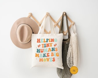 Helping Tiny Humans Make Big Moves Tote, Peds nurse tote bag, Pediatric Physical Therapy Tote, Occupational Therapist tote , Graduation Gift