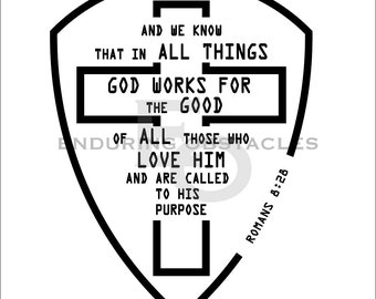 Romans 8:28 SVG Bible Verse , Religious , Christian , SVG , PNG , ai , eps , dxf , pdf