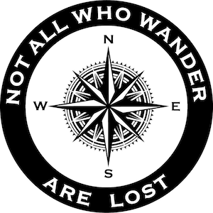 Nie wszyscy, którzy wędrują, są zagubieni, wektor kompasu morskiego SVG, ai, png, dxf, eps