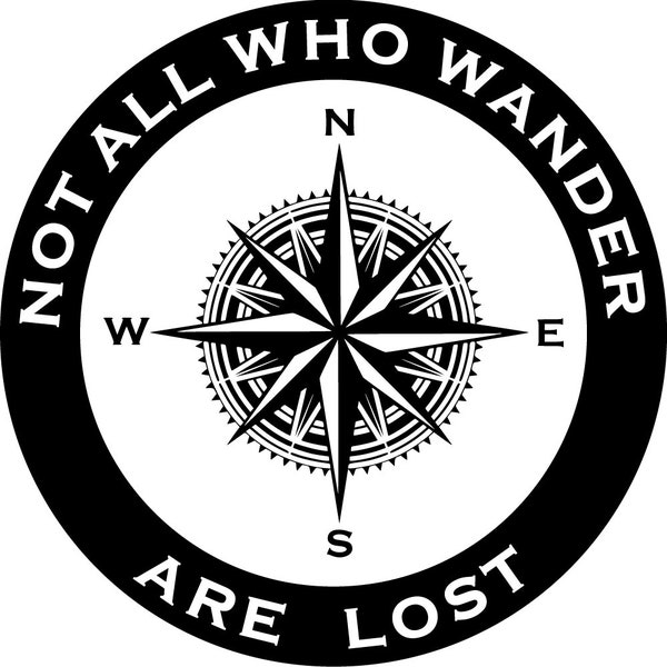 Not all who wander are lost nautical compass vector SVG, ai, png, dxf, eps