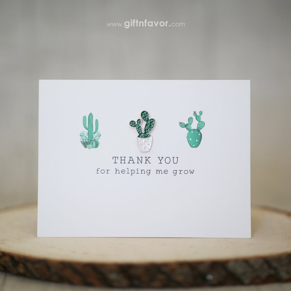 Thank You for Helping Me Grow Card,Cactus Enamel Pin,Watch Me Grow Card,Plant Enamel Pin,Plant Lady Enamel Pin,Thank You Card for Teacher