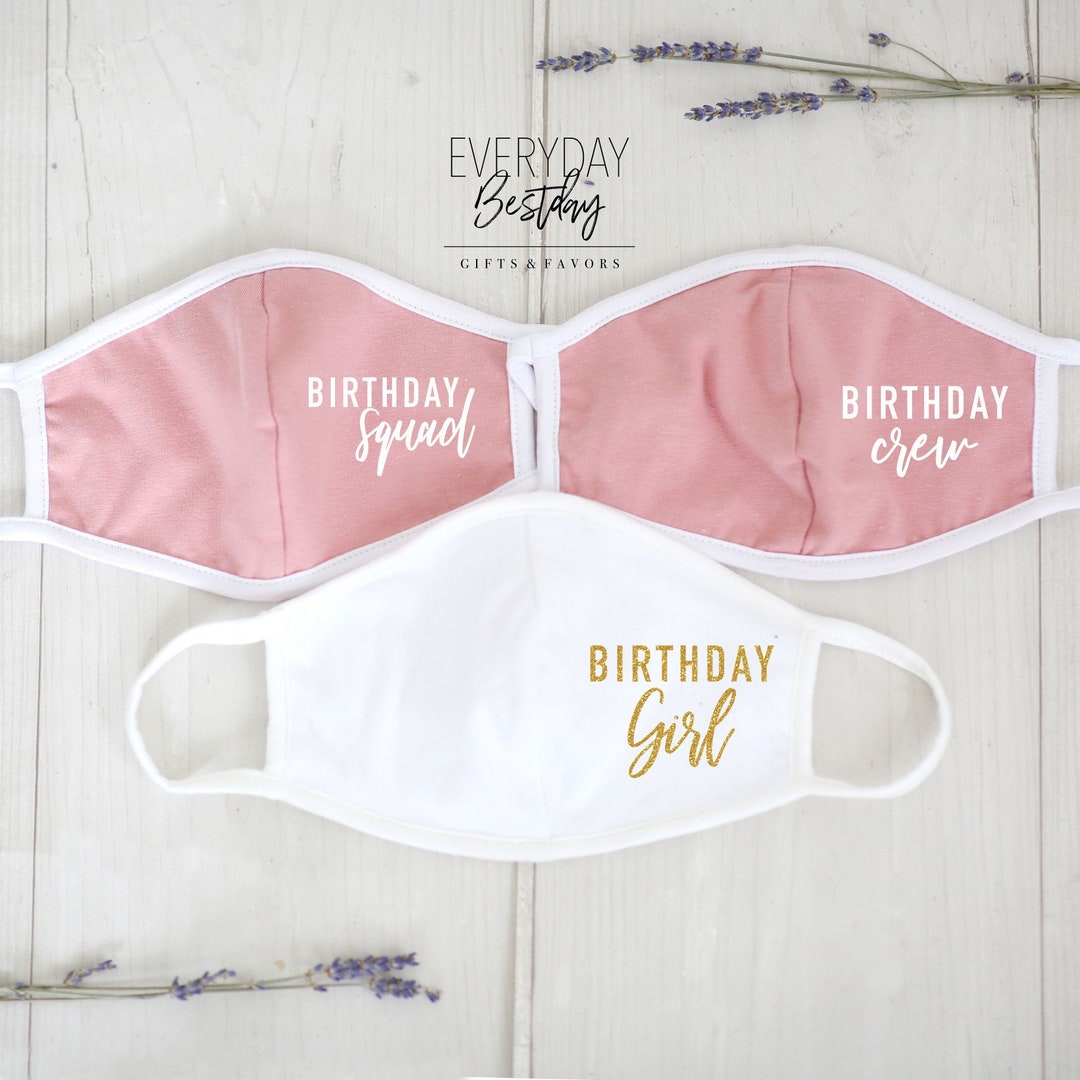 Birthday Girl Face Maskbirthday Crew Face Maskbirthday Squad - Etsy