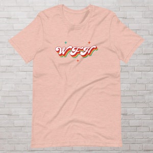 WFH Script with Stars Tee Shirt, Home Office Gifts, Work From Home Gift, Remote Work Gift, Home Office Shirt
