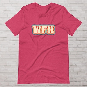 WFH 70&#39;s Retro Font Tee Shirt, Home Office Gifts, Work From Home Gift, Remote Work Gift, Home Office Shirt