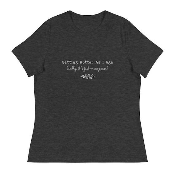 Funny Women's TShirt Menopause Humour Women's Etsy