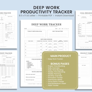 May include: A collection of printable productivity planner pages including a Deep Work Tracker, Pomodoro Tracker, Goal Breakdown Sheet, Focus Sprint Tracker, and Project Time Blocking sheet, all sized at 8.5 x 11 inches with black text on white.