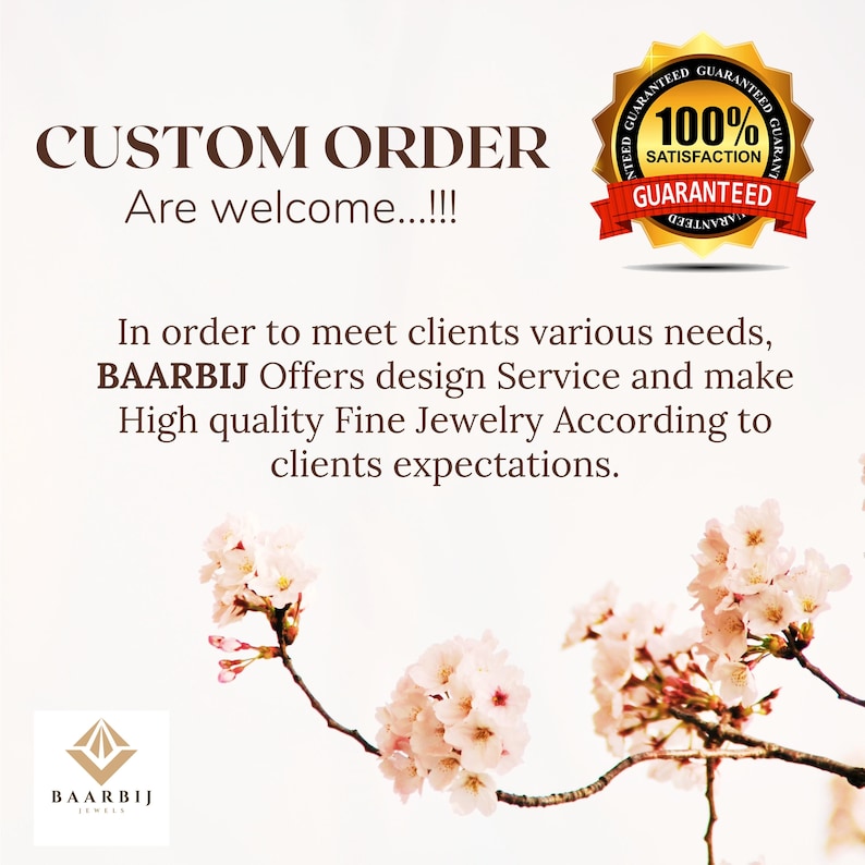 K&ouml;nnte beinhalten: Das Bild zeigt den Text "CUSTOM ORDER Are welcome...!!!" und "100% SATISFACTION GUARANTEED". Es enth&auml;lt auch den Text "BAARBIJ Offers design Service and make High quality Fine Jewelry". Kirschbl&uuml;tenzweige sind sichtbar.