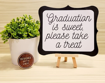 Graduation is Sweet Please Take a Treat Sign | Graduation Candy Bar | Graduation Party Favors | Graduation Party Decorations | Candy Buffet