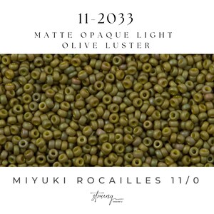 11-2033 Miyuki Seed Bead Round Rocailles 11/0 | Matte Opaque Light Olive Luster | 15g | Japanese Beads for Jewelry Making